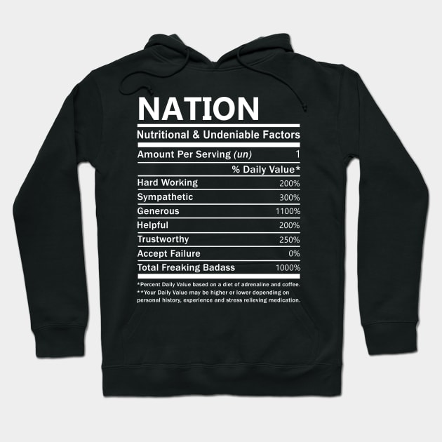 Nation Name T Shirt - Nation Nutritional and Undeniable Name Factors Gift Item Tee Hoodie by nikitak4um